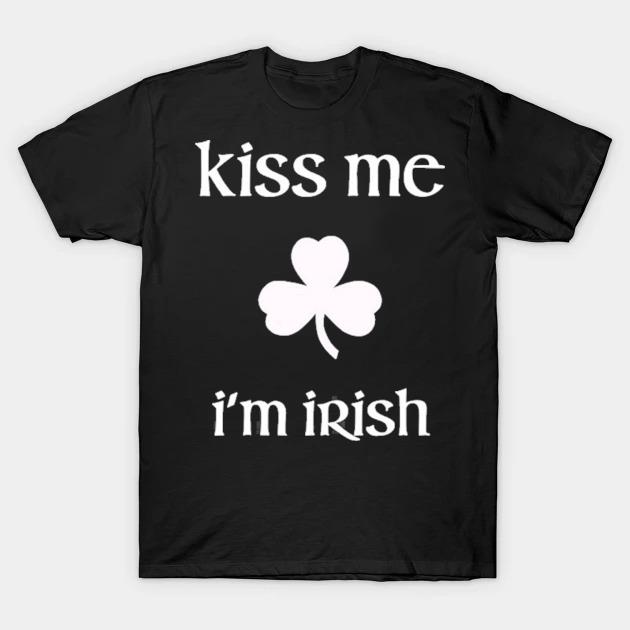 St. patrick's day kiss me I'm irish shirt