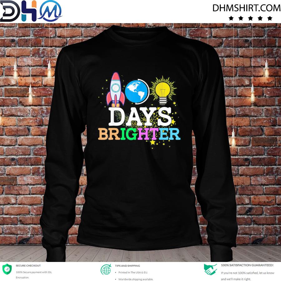 100 Days Brighter – Happy 100th Day Of School Teacher Shirt longsleeve tee