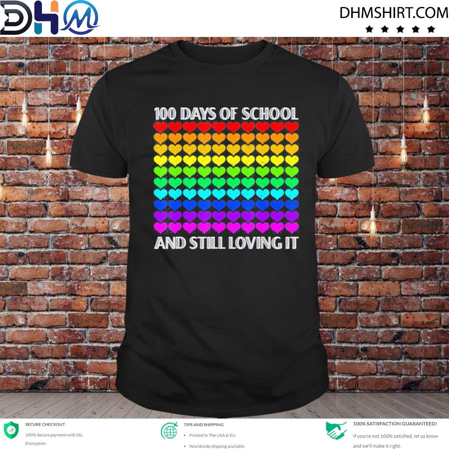 100 Days of school and still loving it Teacher Student Heart Shirt