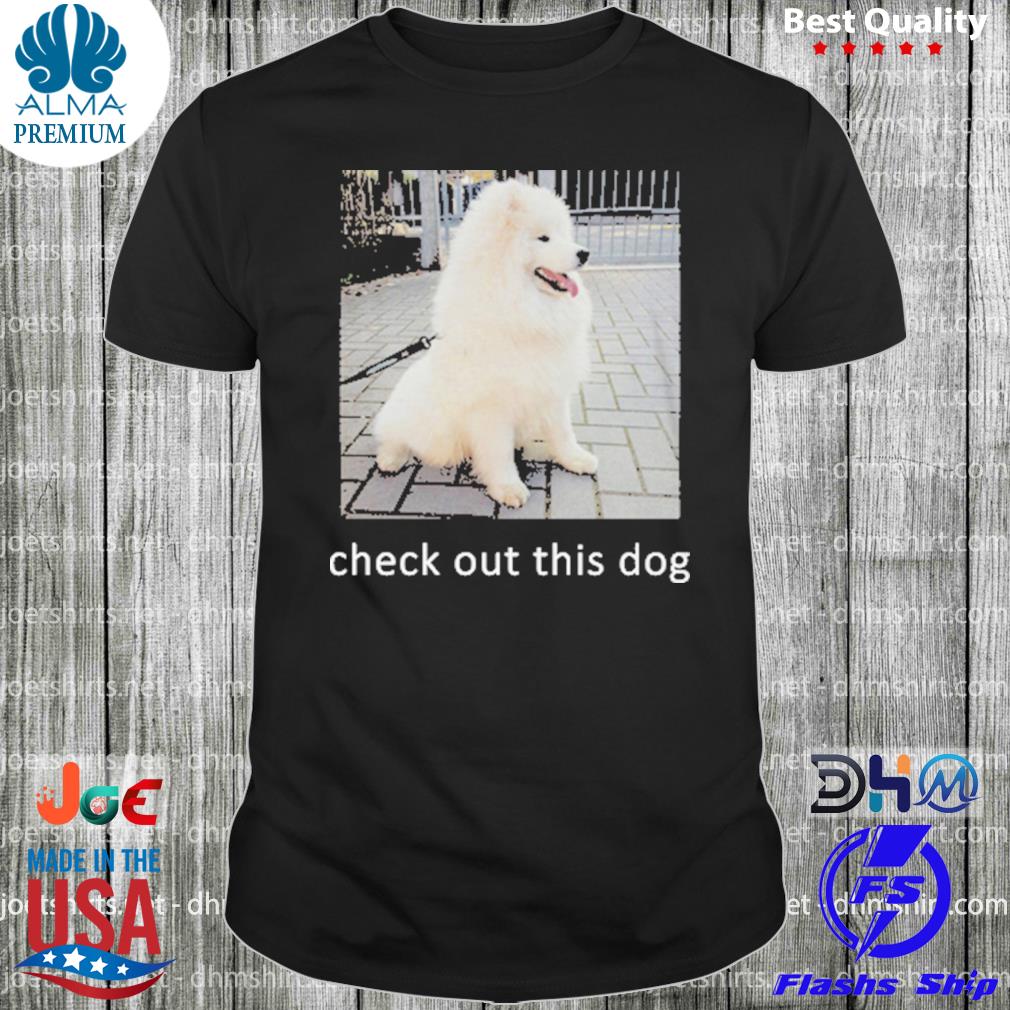 Check out this dog ask me to turn around shirt