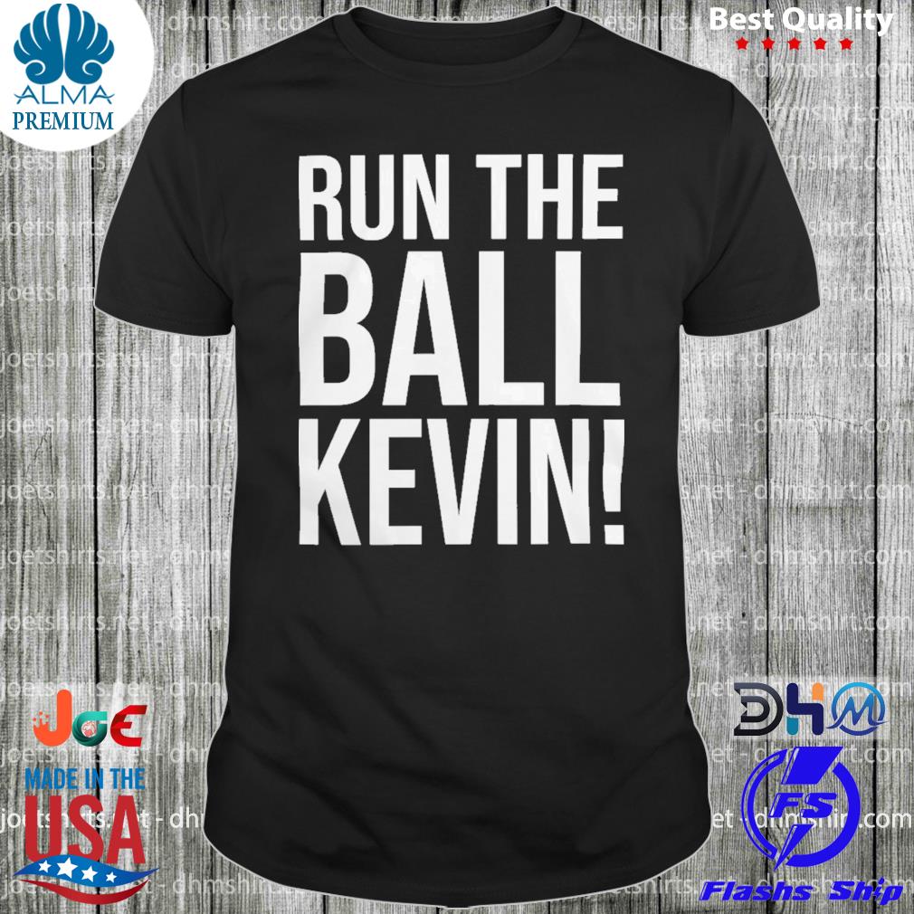 Ben axelrod clevta run the ball kevin shirt