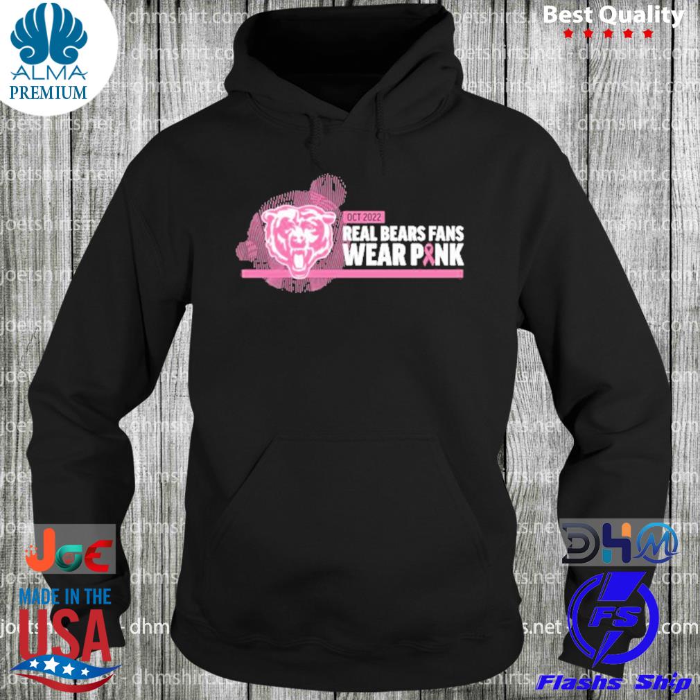 Chicago bears real bears fans wear pink s hoodie