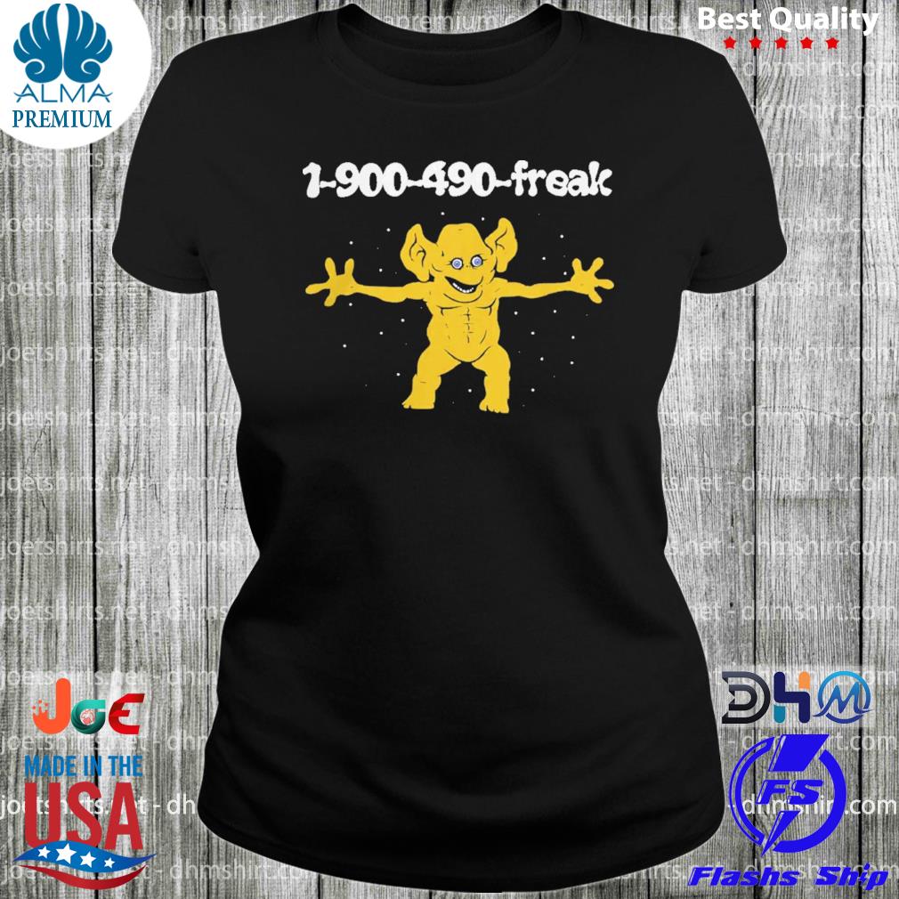 1 900 490 Freddie Freaker Adult Shirt woman